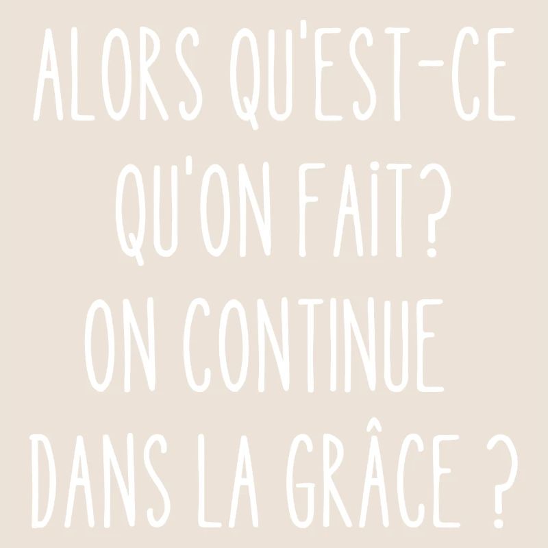 on continue dans la grâce