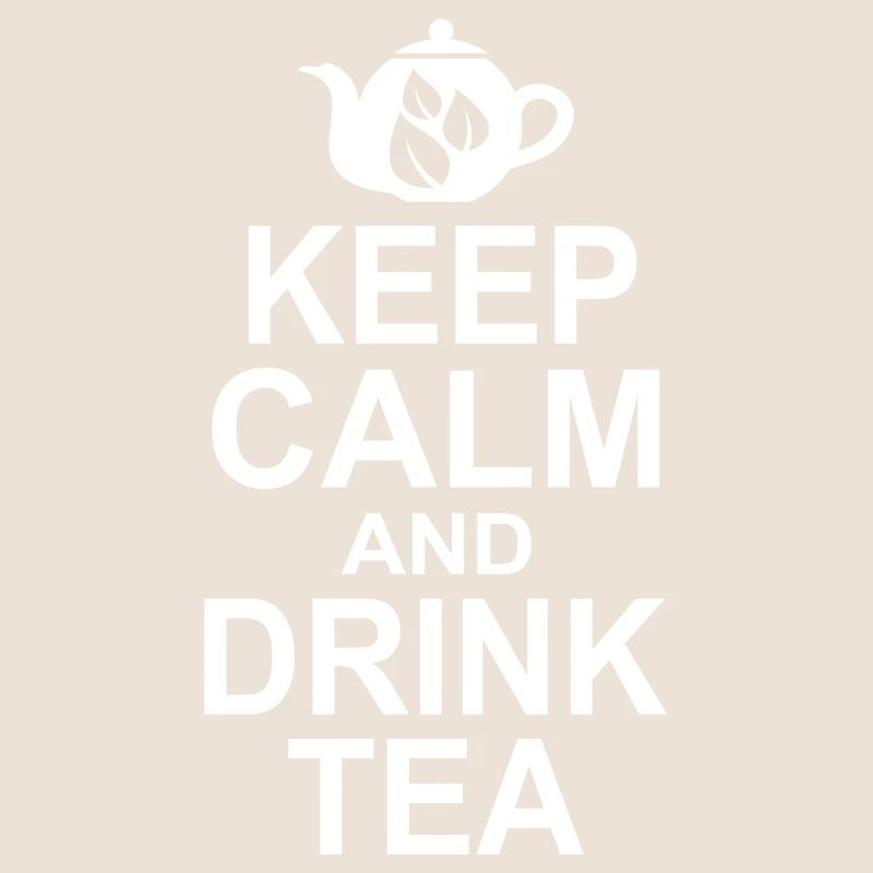 Keep Calm And Drink Tea Tea Lover Tea Drinker Brew