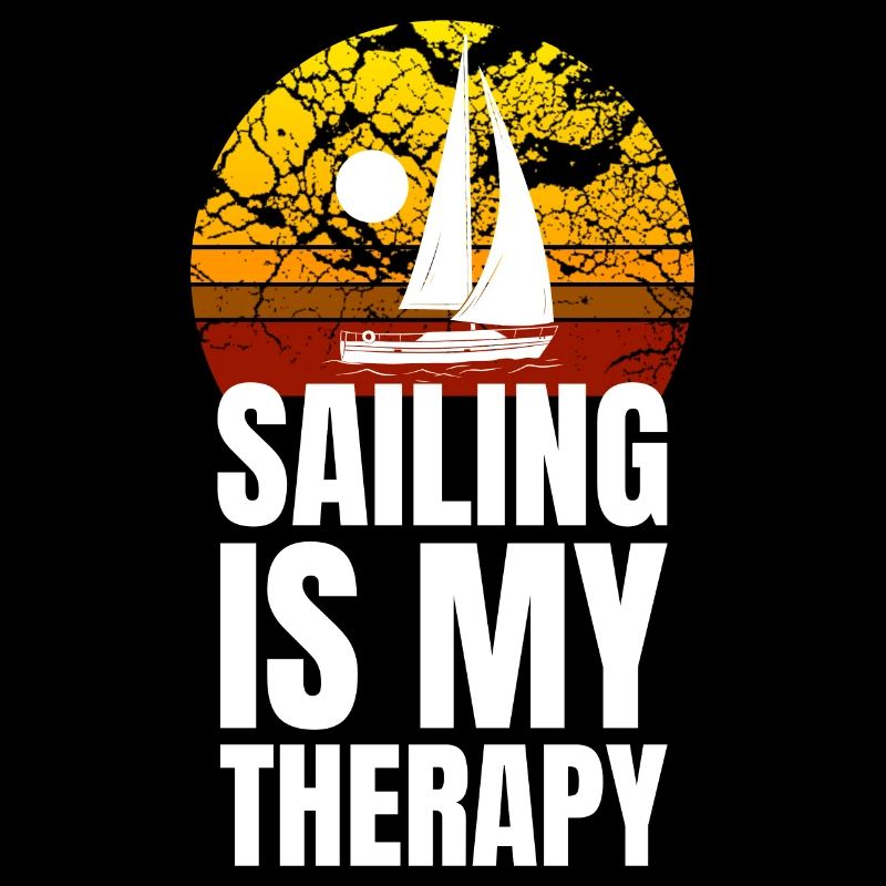 Sailing Is My Therapy Segeln