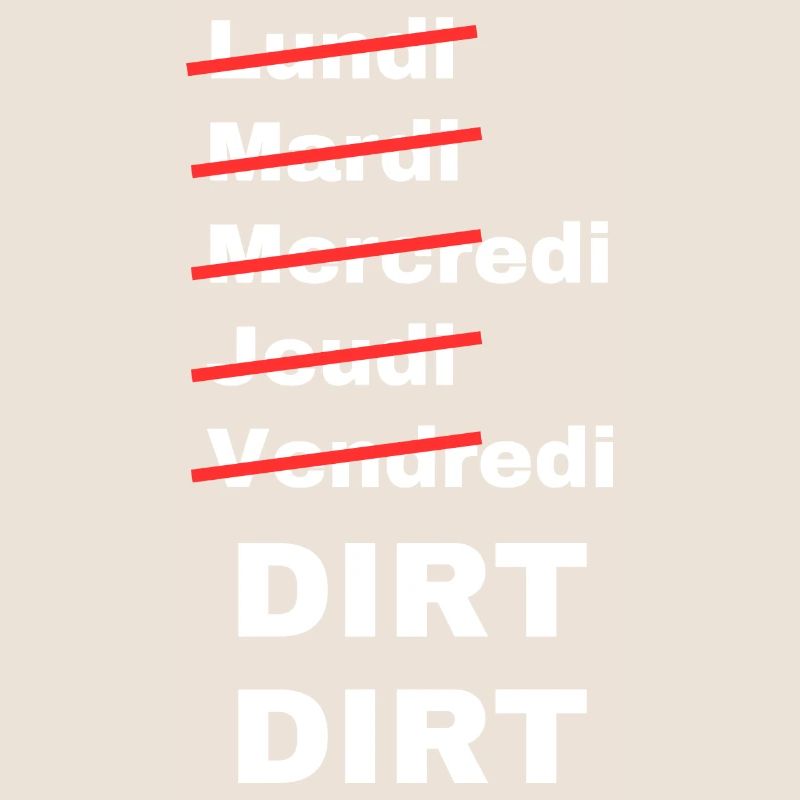 week-end dirt