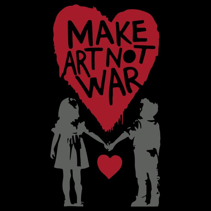 make art not war | Colors changeable
