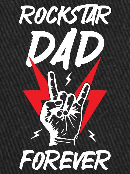 Rockstars Dad Forever