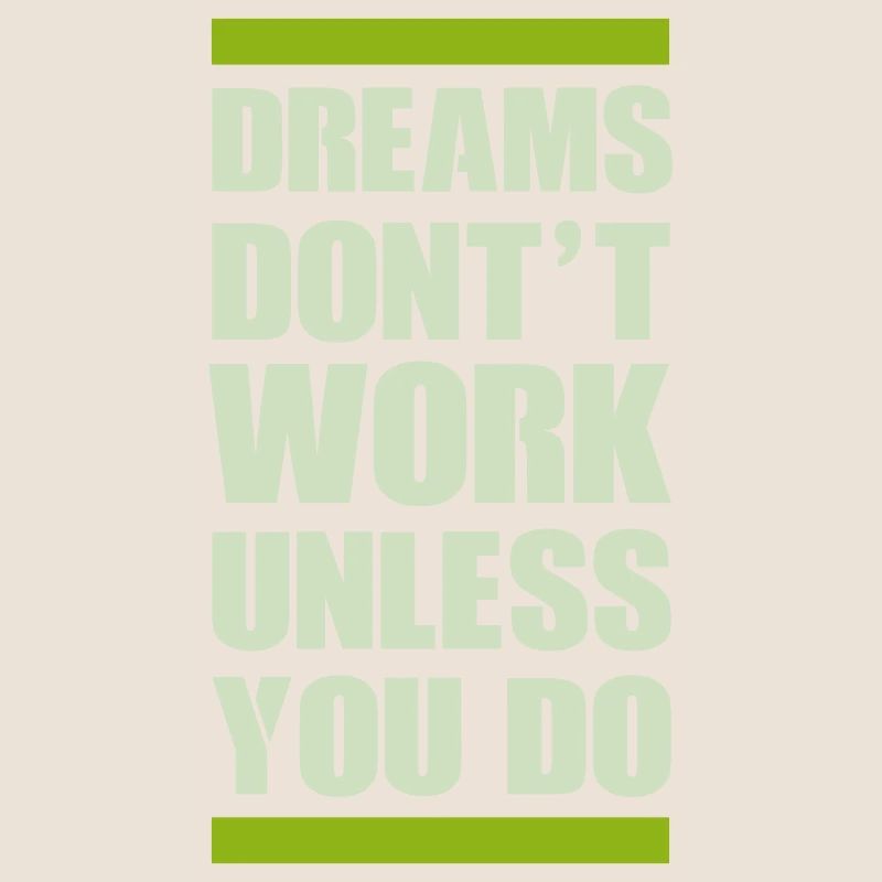 dreams dont work