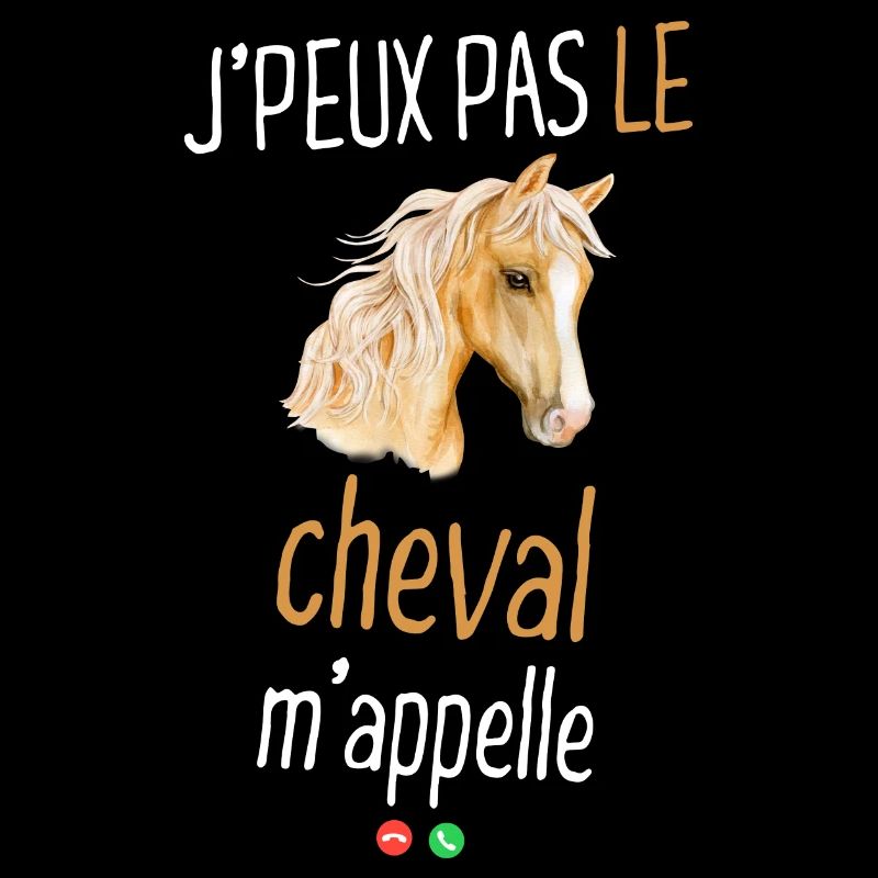 J'peux pas le cheval m'appelle