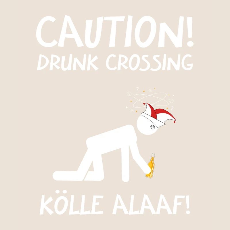 Karneval Kostüm Kölle Alaaf Köln Caution Drunk