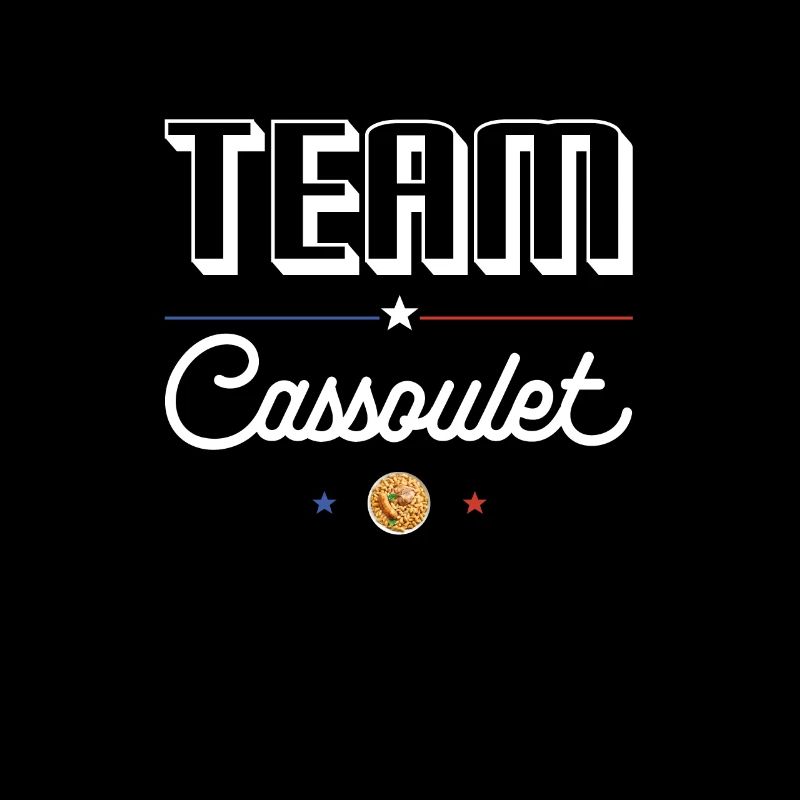 Team Cassoulet - For Cassoulet Fans