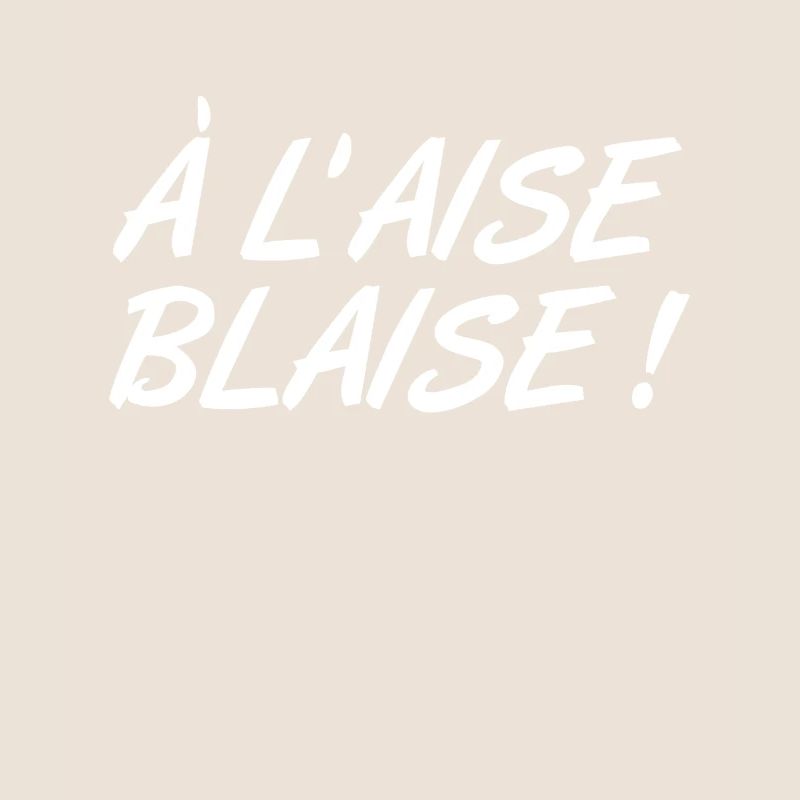 Comfortable Blaise! Humorous expression