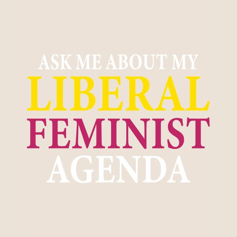 Selon mon programme féministe libéral