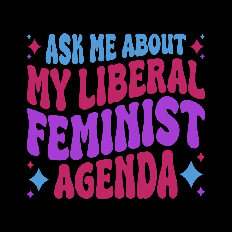 Selon mon programme féministe libéral