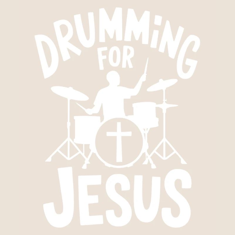 Drums for Jesus Drummer Drummer