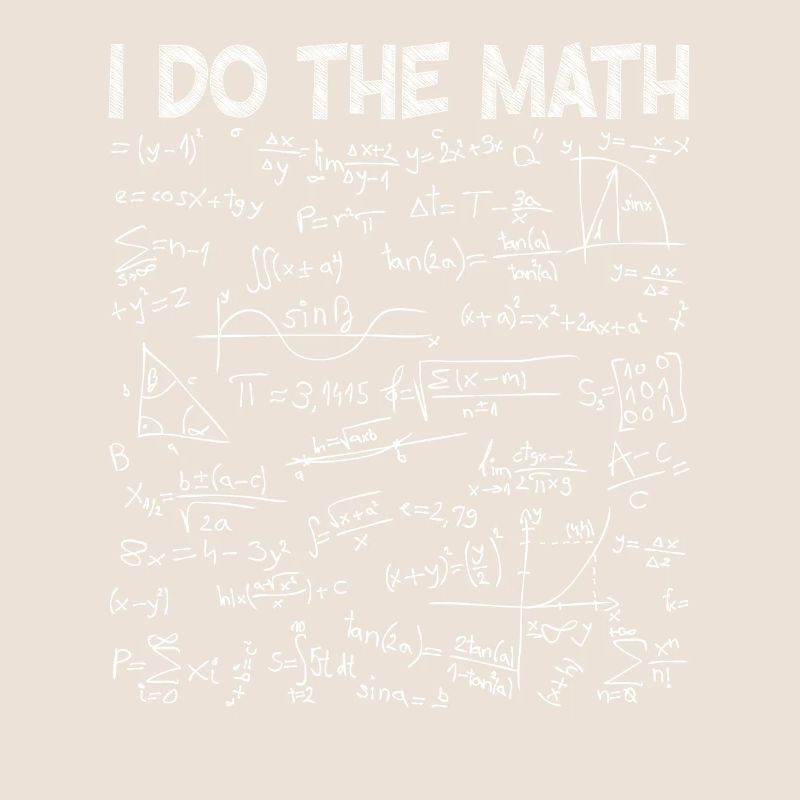 Funny I Do The Math Teacher