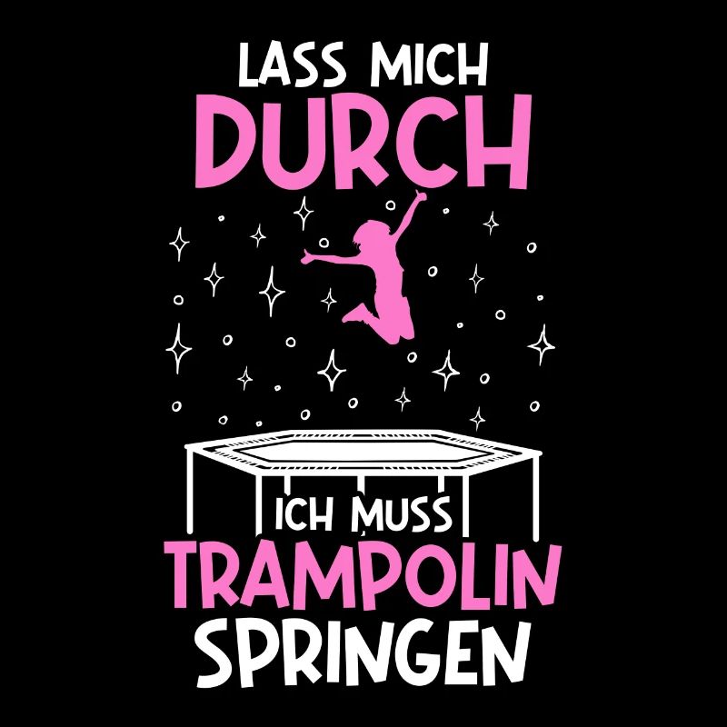 Lass mich durch Trampolinspringer Trampolin