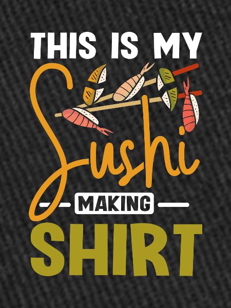 C’est ma chemise de sushi