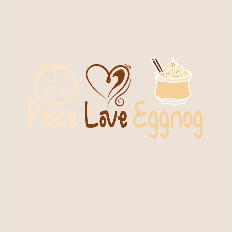 Peace love eggnog