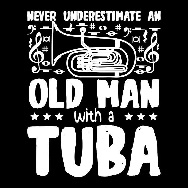 Never underestimate an old man with a tuba