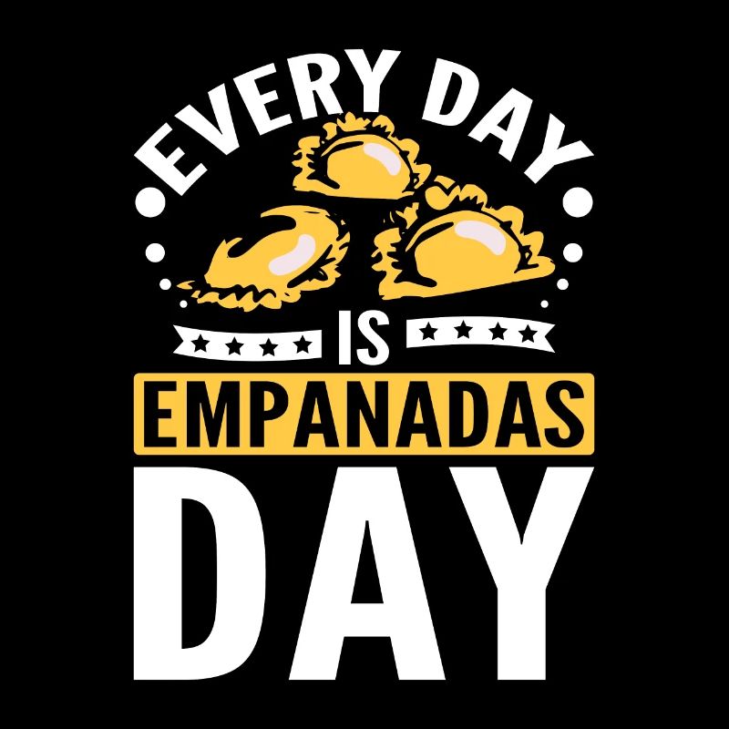 Every day is Empanadas day