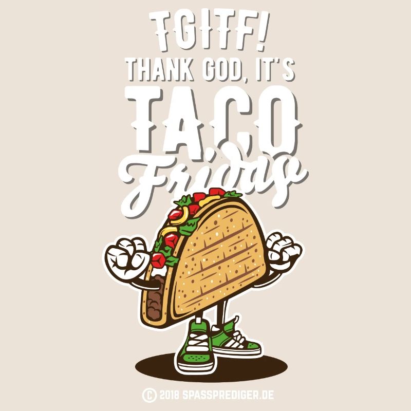 Taco Fredag Norge Spruch TGITF