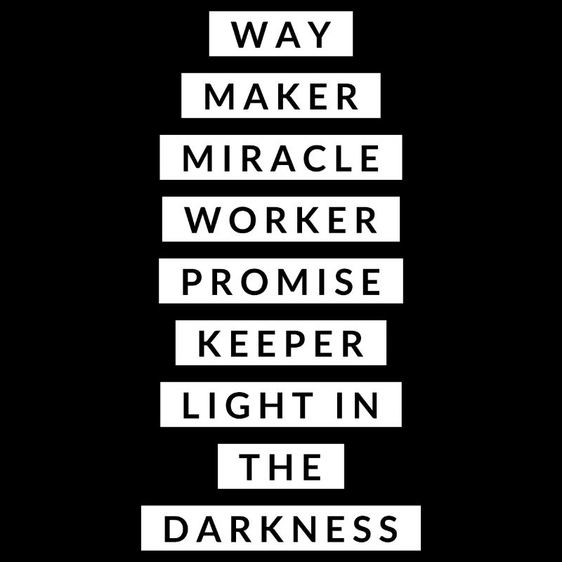Waymaker Miracle Worker Promise Christian Faith