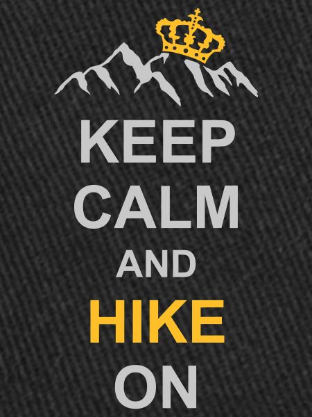 Keep Calm And Hike