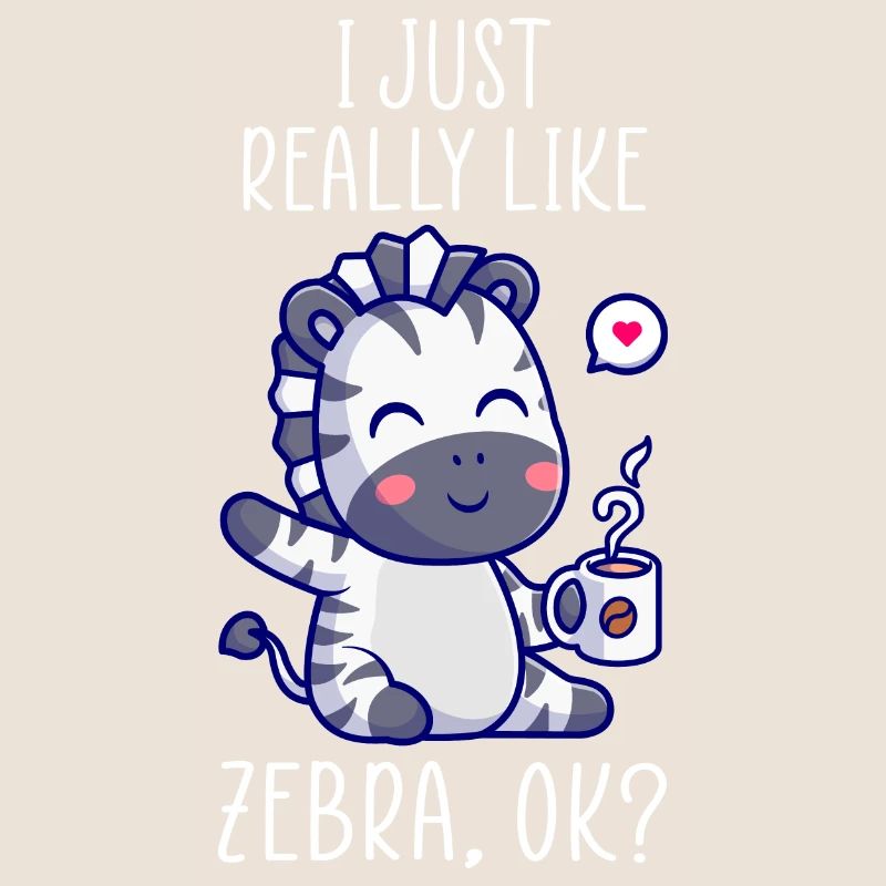 J’aime vraiment Zebra ok? Conception Zebra