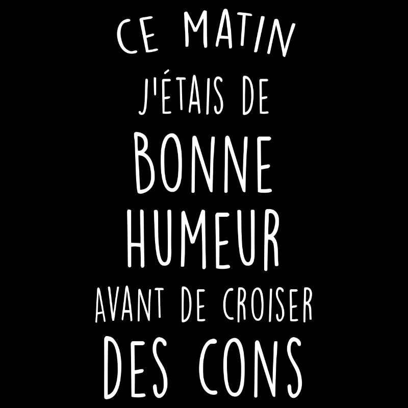 Bonne Humeur Sans Les Cons