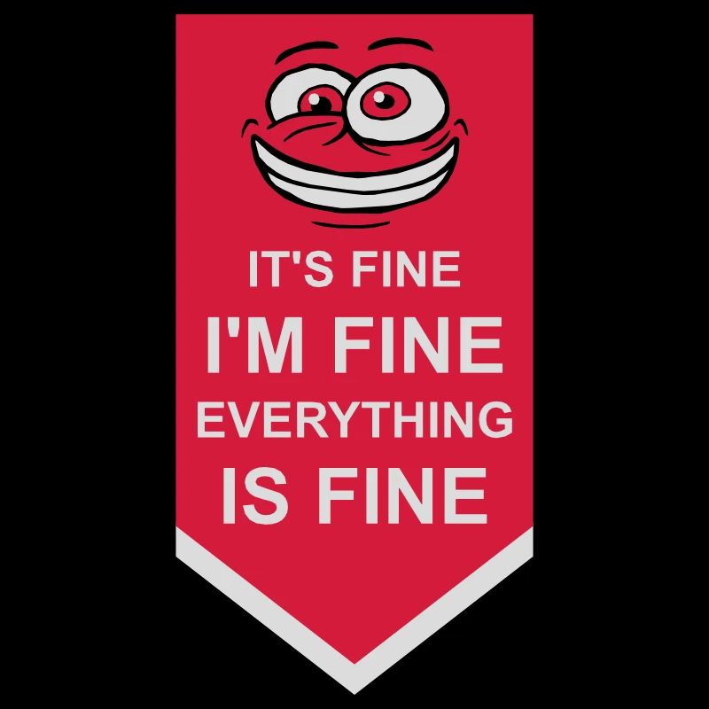 everything is fine quote