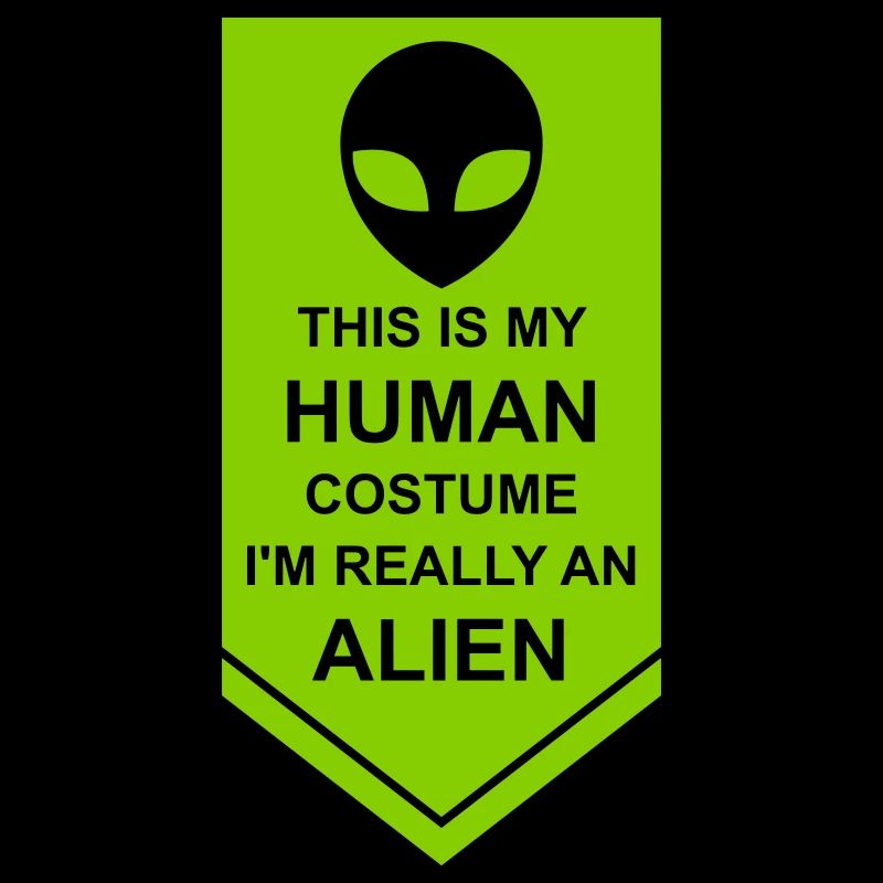 human costume alien quote
