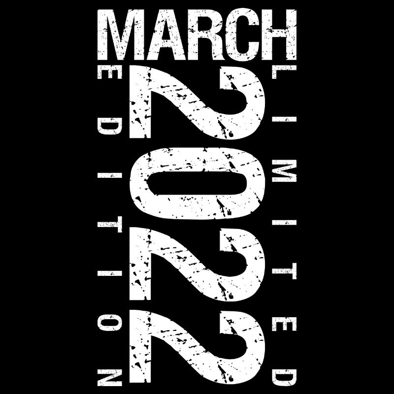 March 2022 March Anniversary March 2022