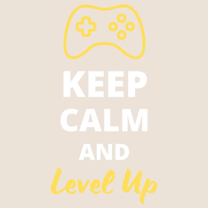 Keep Calm and Level Up - Progress in Style