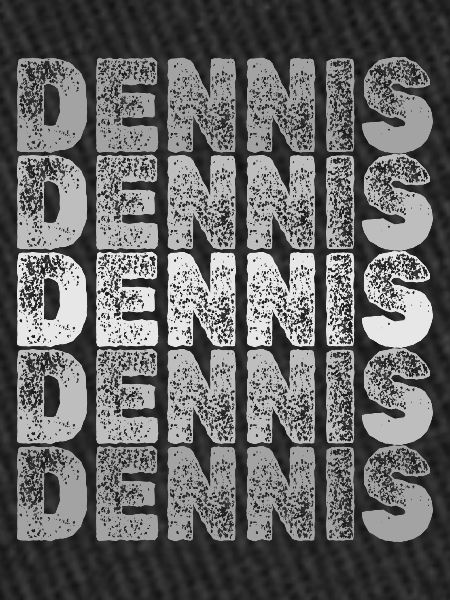 Dennis as Dennis