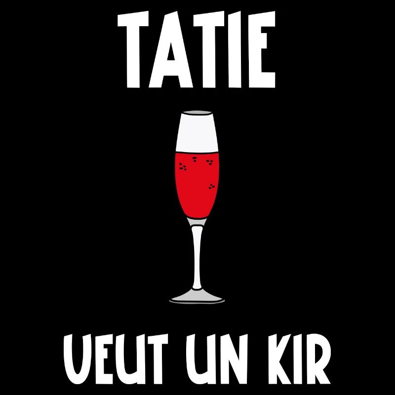 tatie veut un kir