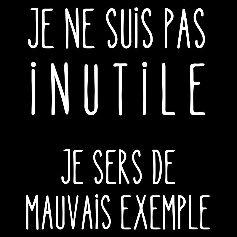 je ne suis pas inutile