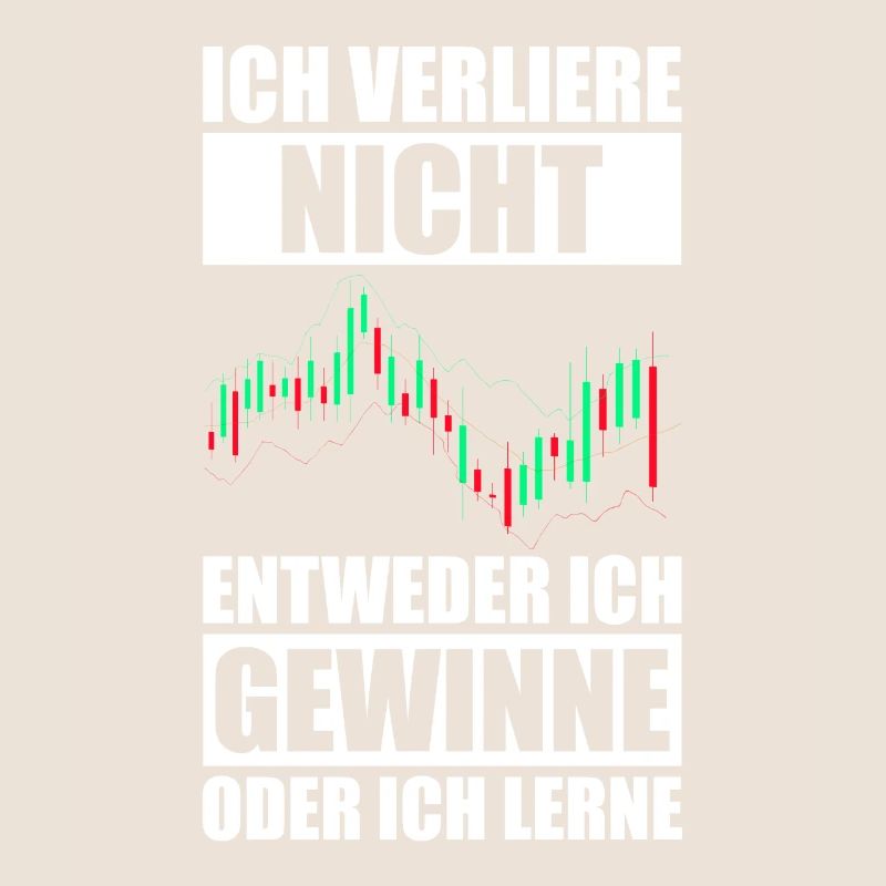 Ich gewinne oder ich lerne Aktien Börse Trader