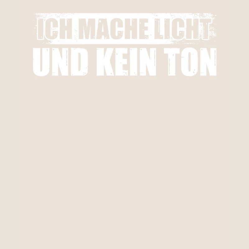 Kein Ton Lichttechniker Light-Crew Lichttechnik