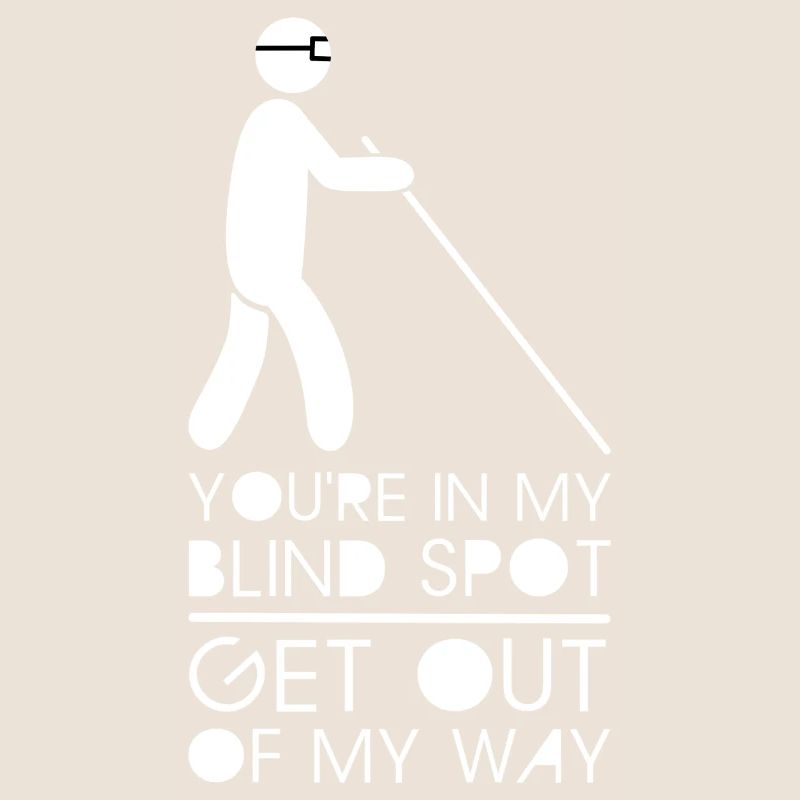 Blind Blind Visually Impaired Funny Gift