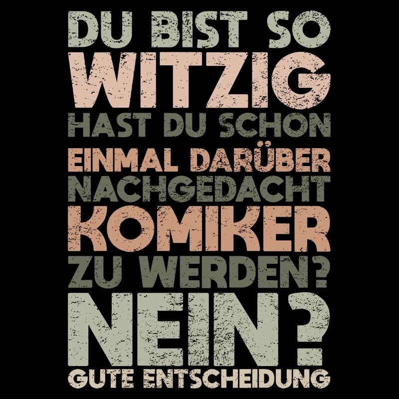 Du Bist So Witzig Hast Du Schon...