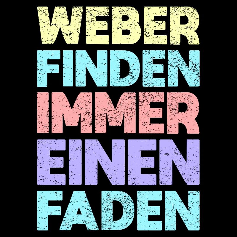 Weber Finden Immer Einen Faden