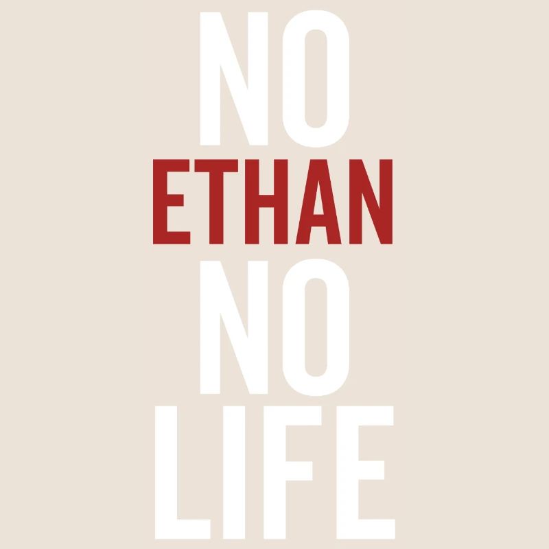 Pas d’Ethan Pas de vie