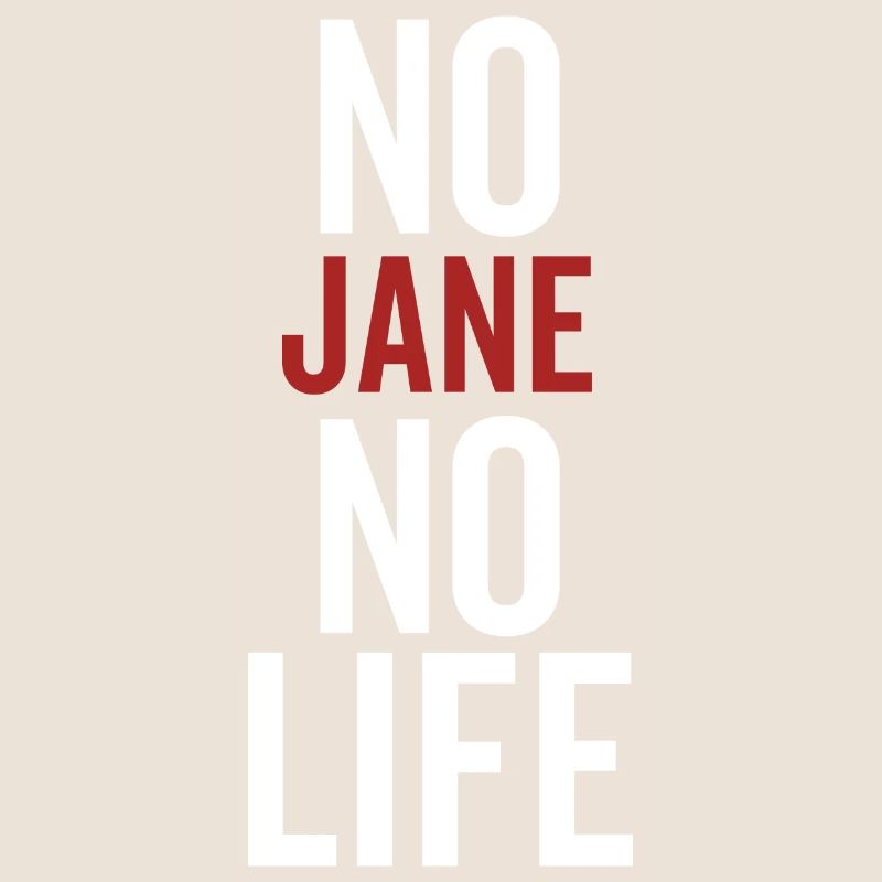 Pas de Jane Pas de vie