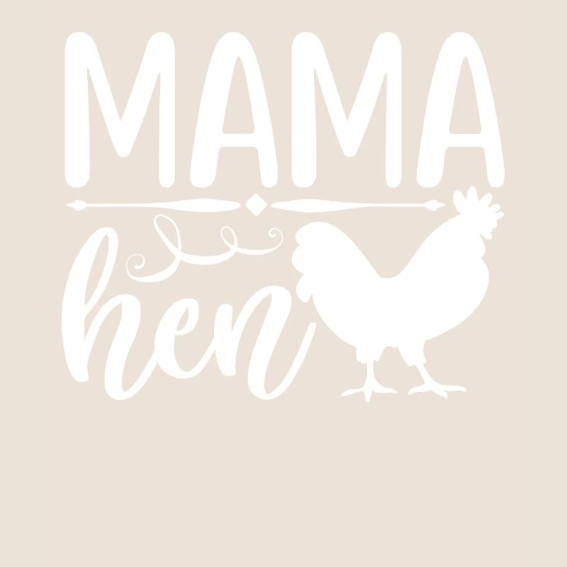 Mama Hen 2 -