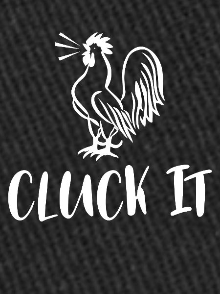 Cluck It 1 -