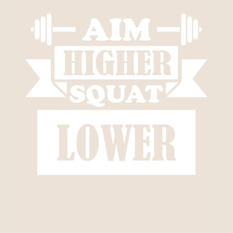 Striving higher, squatting lower 1 -