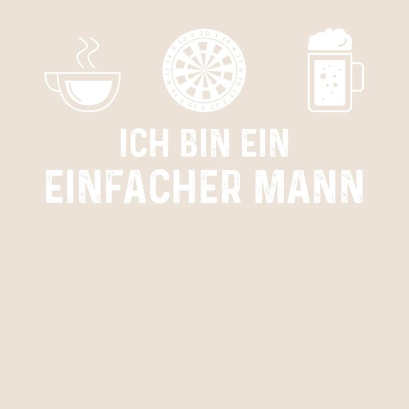 Ich Bin Ein Einfacher Mann - Dartscheibe -