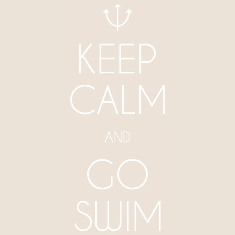 Keep Calm and Go Swim