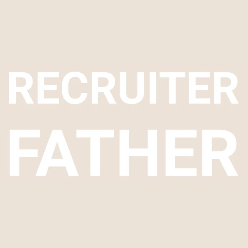 Recruiter Father
