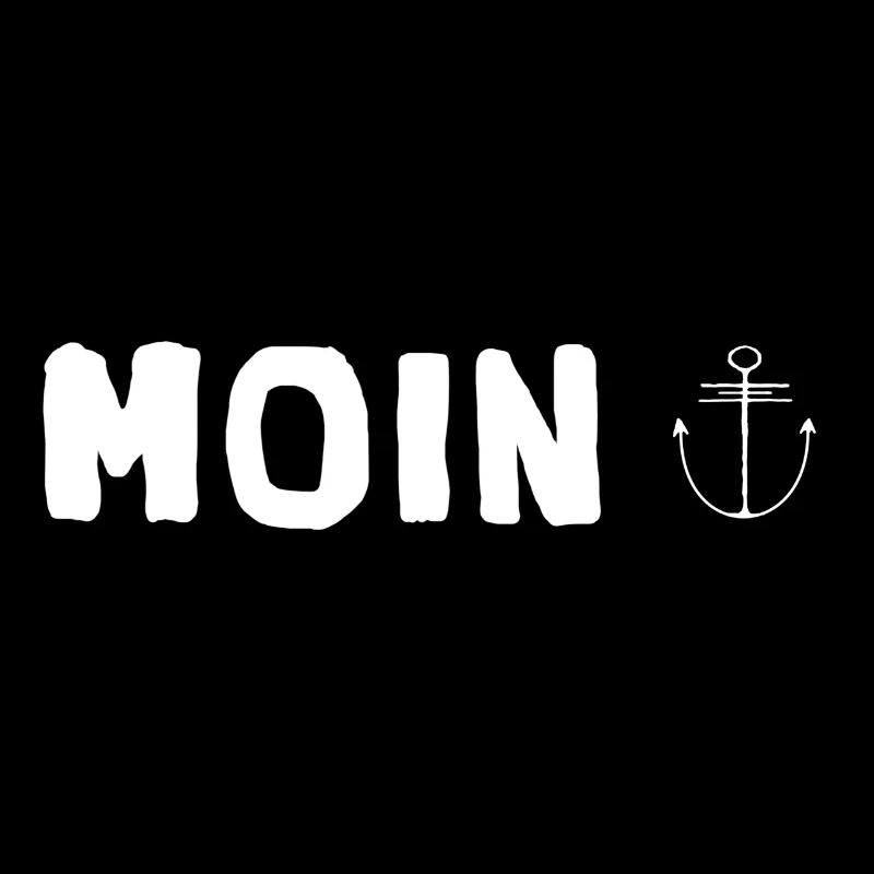 Moin Anker - plattdeutsch Spruch
