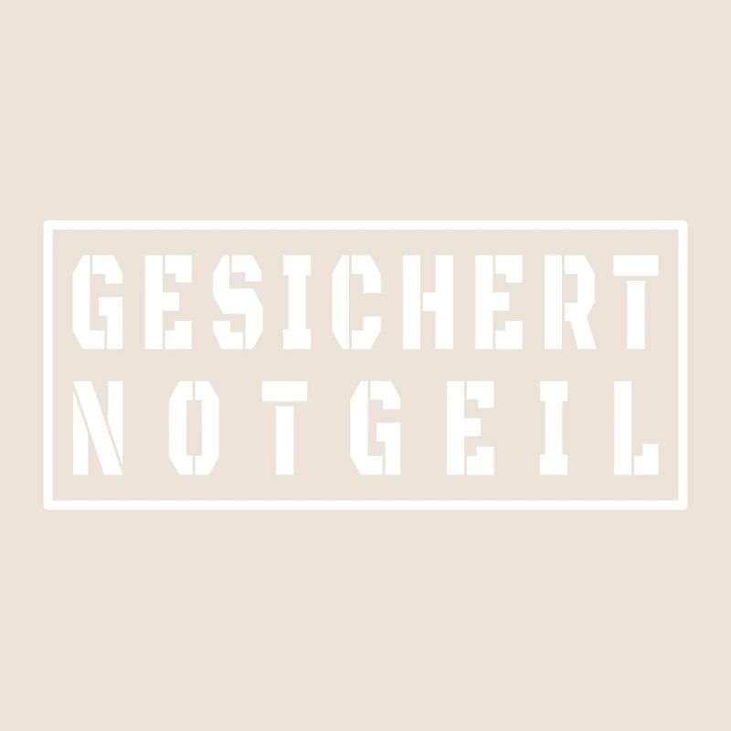 Gesichert Notgeil Vatertag Malle Style