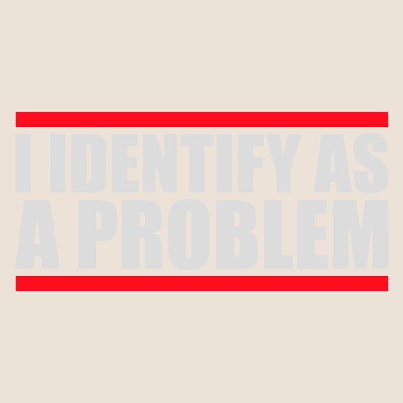 I Identify as a Problem Statement Frech Rebellisch