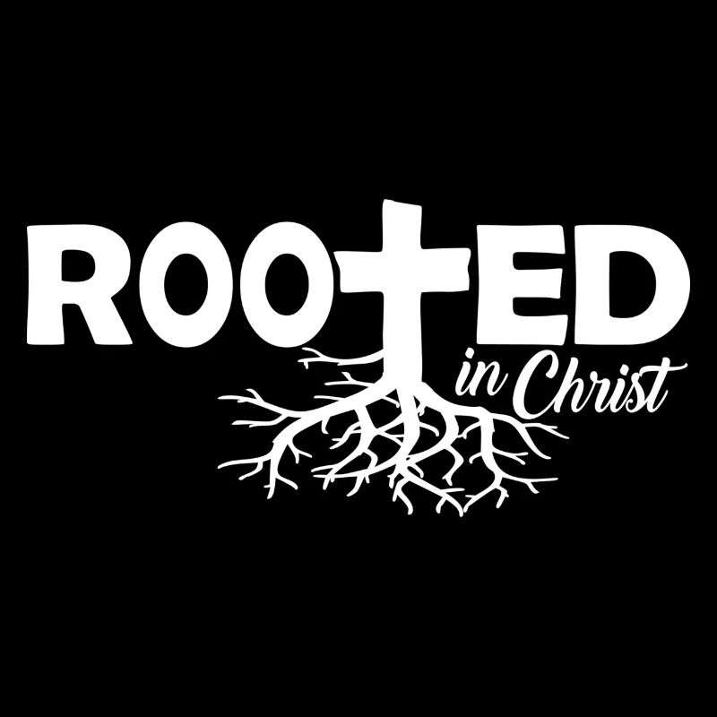Rooted in Christ