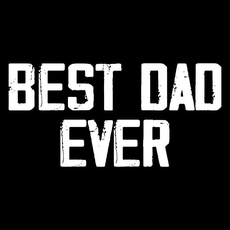 Best Dad Ever